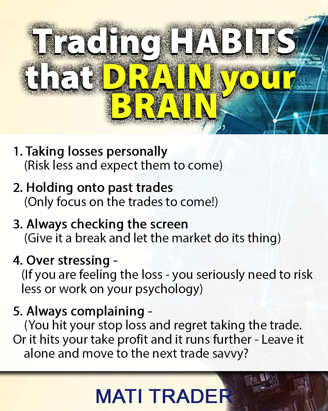 Trading habits that drain your brain